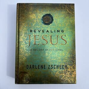 Revealing Jesus A 365 Day Devotional Hardcover Book By Darlene Zschech